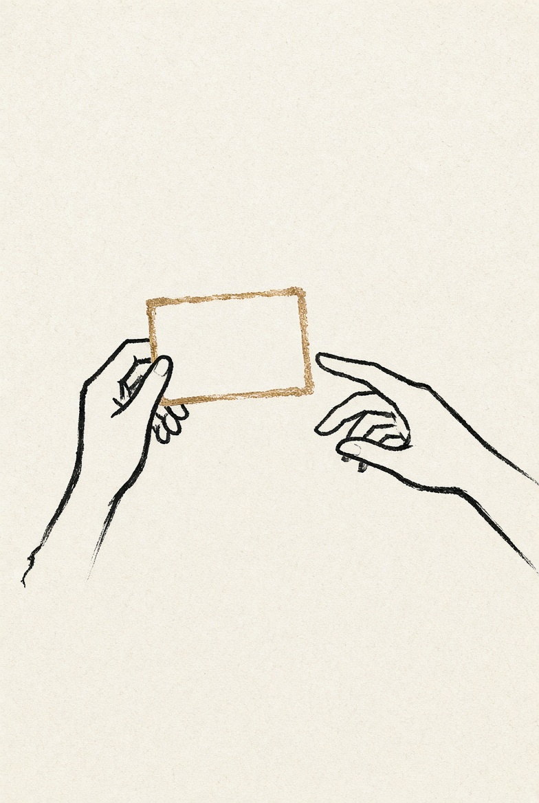 Desenho a traço: uma mão estende um cartão em branco de borda dourada para outra mão que se aproxima.